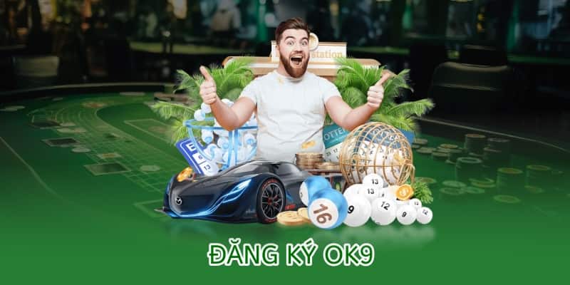 Cách đăng ký tài khoản OK9 – Hướng dẫn chi tiết cho người mới 2 đăng ký ok9